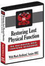 Restoring Lost Physical Function